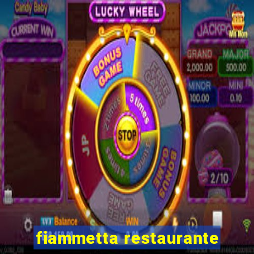 fiammetta restaurante